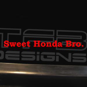 Sweet Honda Bro Decal – Many Sizes / Colors – Vinyl Sticker